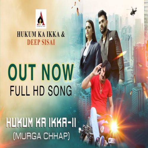 Download Hukum Ka Ikka 2 Amit Saini Rohtakiya mp3 song, Hukum Ka Ikka 2 Amit Saini Rohtakiya full album download