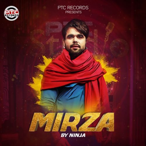 Download Mirza Ninja mp3 song, Mirza Ninja full album download