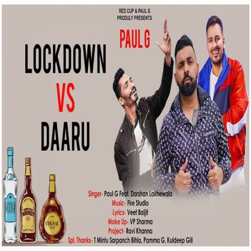 Download Lockdown Vs Daaru Paul G mp3 song, Lockdown Vs Daaru Paul G full album download