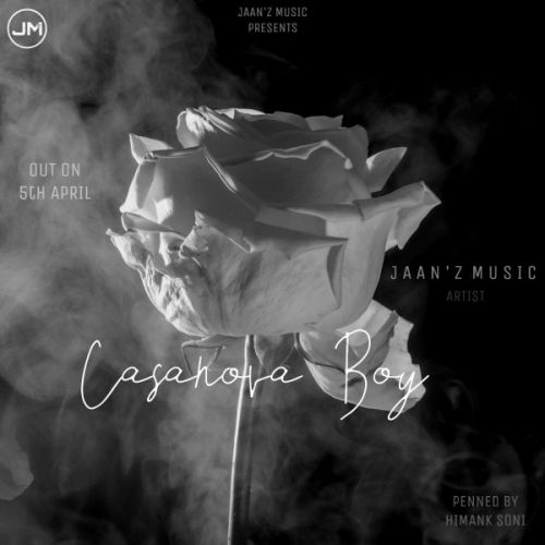 Download Casanova Boy Jaanz Music mp3 song, Casanova Boy Jaanz Music full album download