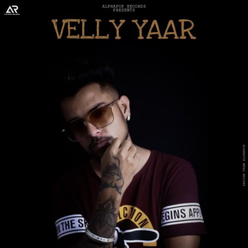 Download Velly Yaar S Mehta mp3 song, Velly Yaar S Mehta full album download