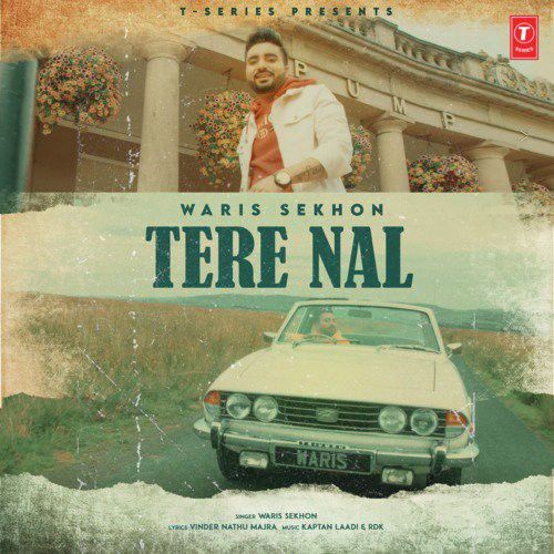Download Tere Nal Waris Sekhon mp3 song, Tere Nal Waris Sekhon full album download
