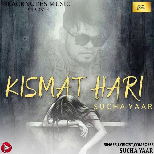 Download Kismat Hari Sucha Yaar mp3 song, Kismat Hari Sucha Yaar full album download