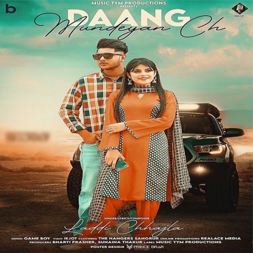 Download Dang Mundeya Ch Laddi Chhajla mp3 song, Dang Mundeya Ch Laddi Chhajla full album download