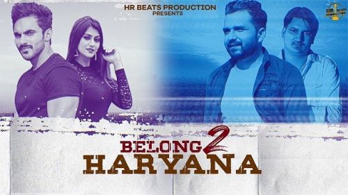 Download Belong 2 Haryana Amit Saini Rohtakiya mp3 song, Belong 2 Haryana Amit Saini Rohtakiya full album download