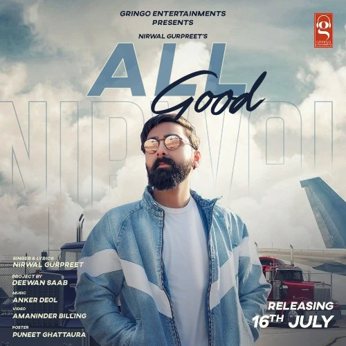 Download All Good Nirwal Gurpreet mp3 song