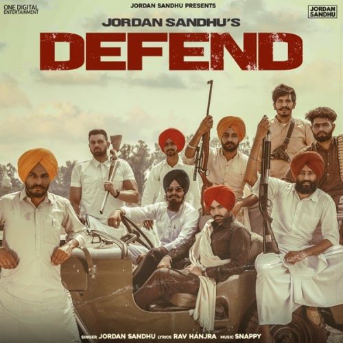 Download Defend Jordan Sandhu mp3 song, Defend Jordan Sandhu full album download