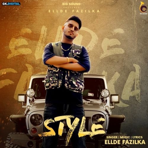 Download Style Ellde Fazilka mp3 song, Style Ellde Fazilka full album download