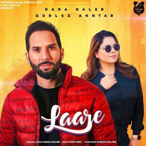 Download Laare Gurlez Akhtar, Kaka Kaler mp3 song, Laare Gurlez Akhtar, Kaka Kaler full album download