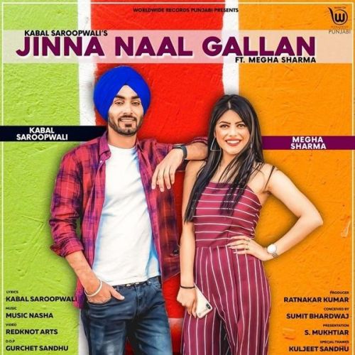 Download Jinna Naal Gallan Kabal Saroopwali mp3 song, Jinna Naal Gallan Kabal Saroopwali full album download