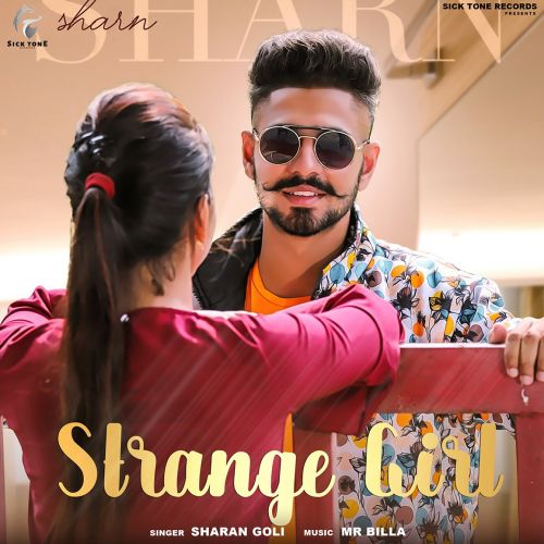 Download Strange Girl Sharan Goli mp3 song