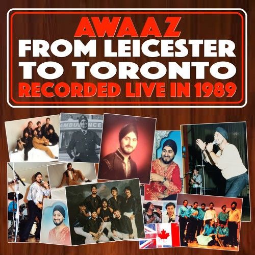 From Leicester To Toronto By Awaaz and Kuldip Bhamrah full mp3 album