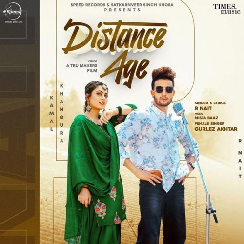 Download Distance Age R Nait, Gurlez Akhtar mp3 song, Distance Age R Nait, Gurlez Akhtar full album download