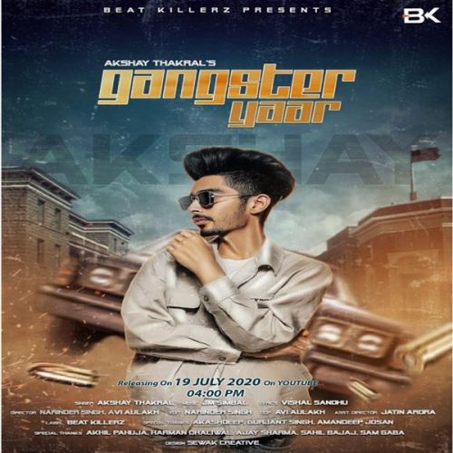 Download Gangster Yaar Akshay Thakral mp3 song