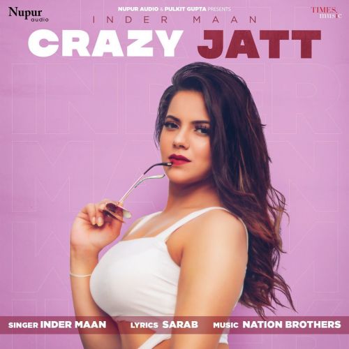 Download Crazy Jatt Inder Maan mp3 song, Crazy Jatt Inder Maan full album download