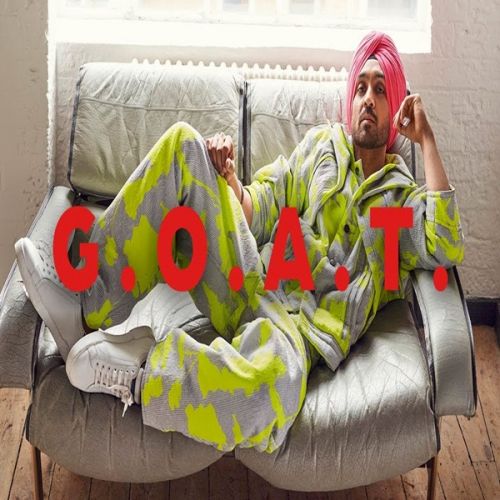 Download G O A T Intro Diljit Dosanjh mp3 song, G O A T Intro Diljit Dosanjh full album download