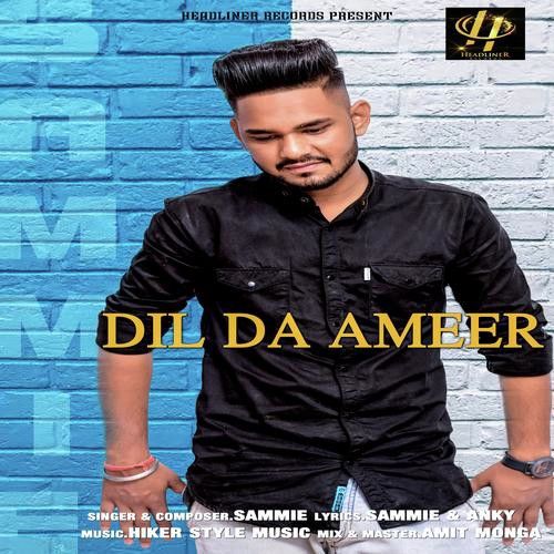 Download Dil Da Ameer Sammie mp3 song, Dil Da Ameer Sammie full album download
