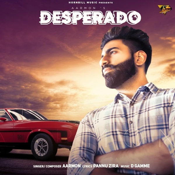 Download Desperado Aarmon and Pannu Zira mp3 song