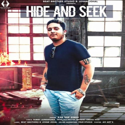 Download Hide And Seek Aar Bee Singh mp3 song, Hide And Seek Aar Bee Singh full album download