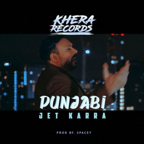 Download Punjabi Jet Karra mp3 song, Punjabi Jet Karra full album download