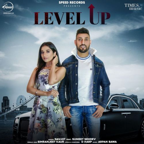 Download Level Up Navjot mp3 song, Level Up Navjot full album download