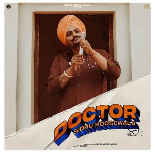 Download Doctor Sidhu Moose Wala mp3 song, Doctor Sidhu Moose Wala full album download