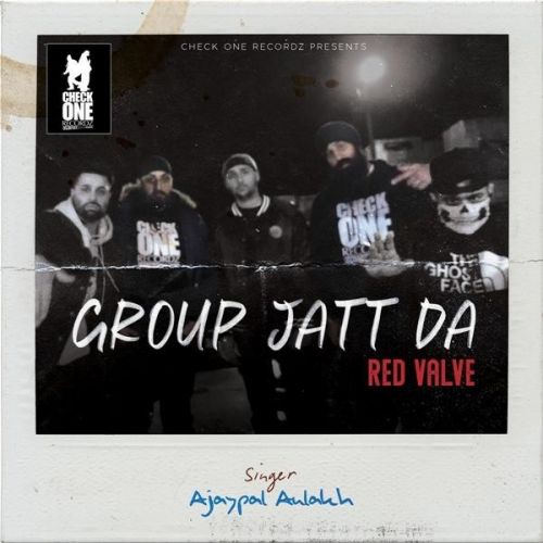 Download Group Jatt Da Ajaypal Aulakh mp3 song, Group Jatt Da Ajaypal Aulakh full album download