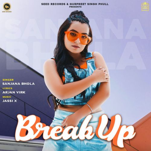 Download Breakup Sanjana Bhola mp3 song, Breakup Sanjana Bhola full album download
