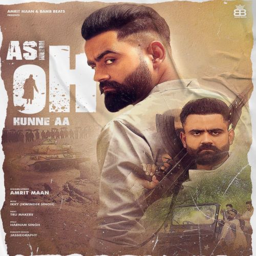 Download Asi Oh Hunne Aa Amrit Maan mp3 song, Asi Oh Hunne Aa Amrit Maan full album download