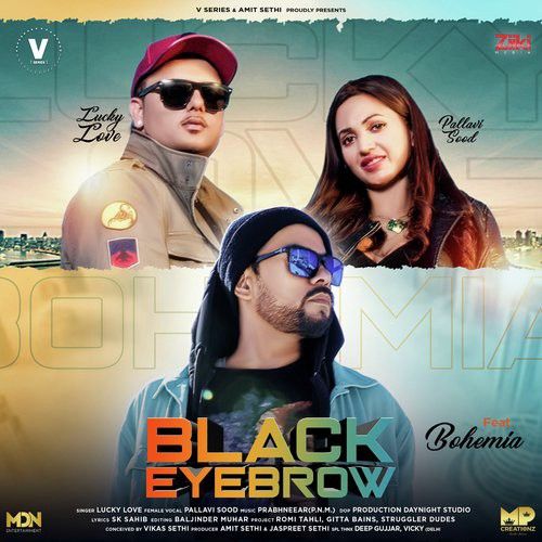 Download Black Eyebrow Bohemia, Pallavi Sood mp3 song, Black Eyebrow Bohemia, Pallavi Sood full album download