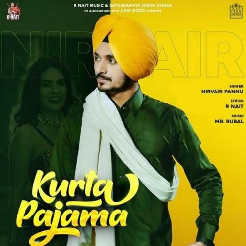 Download Kurta Pajama Nirvair Pannu, Afsana Khan mp3 song, Kurta Pajama Nirvair Pannu, Afsana Khan full album download