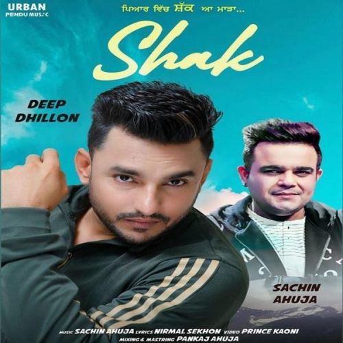 Download Shak Deep Dhillon mp3 song, Shak Deep Dhillon full album download