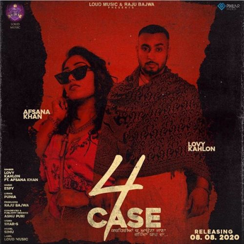 Download 4 Case Lovy Kahlon, Afsana Khan mp3 song, 4 Case Lovy Kahlon, Afsana Khan full album download