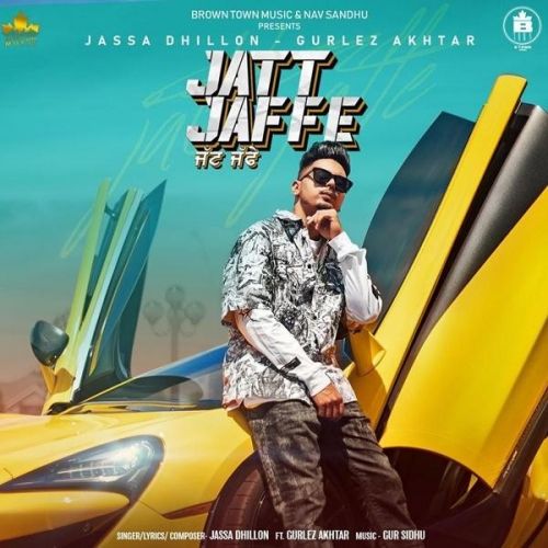Download Jatt Jaffe Jassa Dhillon, Gurlez Akhtar mp3 song, Jatt Jaffe Jassa Dhillon, Gurlez Akhtar full album download