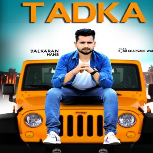 Download Tadka Balkaran Hans mp3 song, Tadka Balkaran Hans full album download