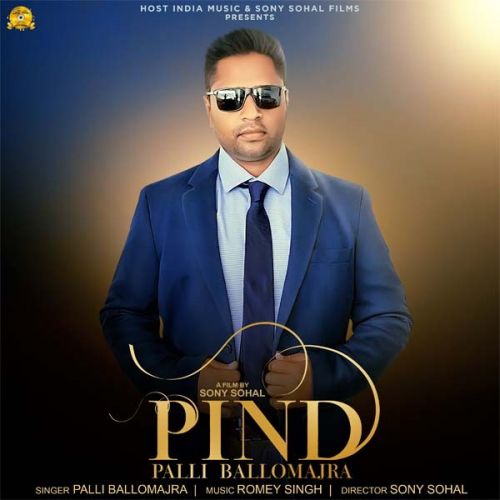 Download Pind Palli Ballomajra mp3 song, Pind Palli Ballomajra full album download