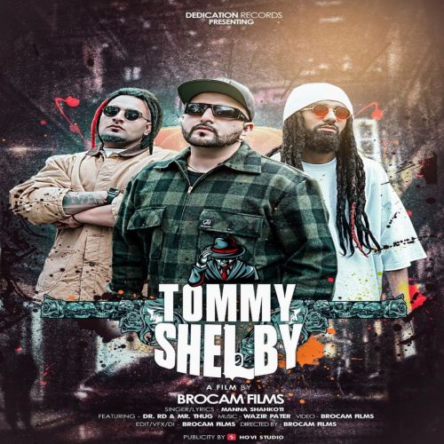 Download Tommy Shelby Manna Shahkoti mp3 song, Tommy Shelby Manna Shahkoti full album download