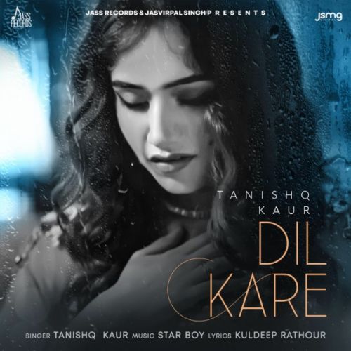 Download Dil Kare Tanishq Kaur mp3 song, Dil Kare Tanishq Kaur full album download
