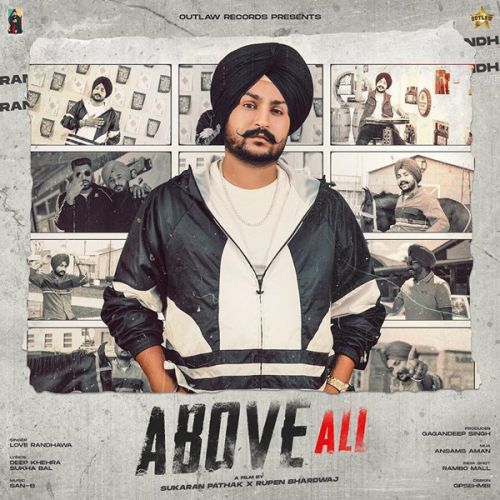 Download Above All Love Randhawa mp3 song, Above All Love Randhawa full album download