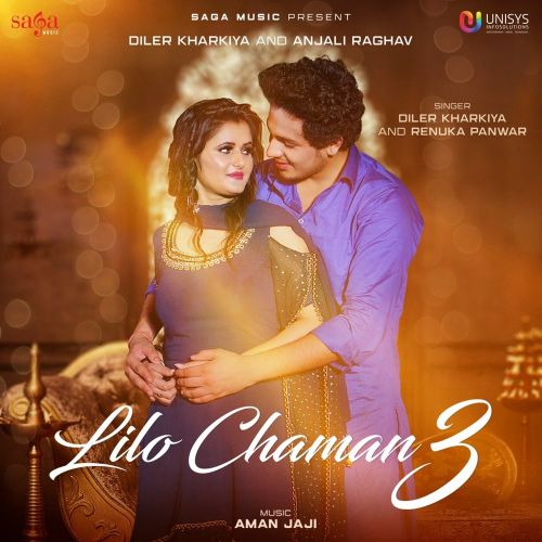 Download Lilo Chaman 3 Diler Kharkiya, Renuka Panwar mp3 song, Lilo Chaman 3 Diler Kharkiya, Renuka Panwar full album download