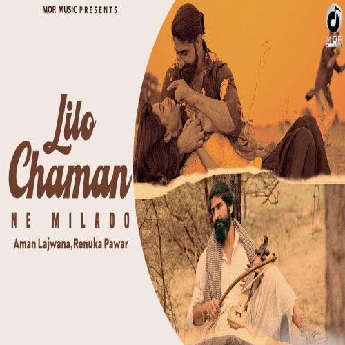 Download Lilo Chaman Ne Milade Aman Lajwana, Renuka Panwar mp3 song, Lilo Chaman Ne Milade Aman Lajwana, Renuka Panwar full album download