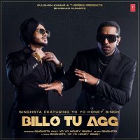 Billo Tu Agg Yo Yo Honey Singh Singhsta Mp3 Song Download Djpunjab Com