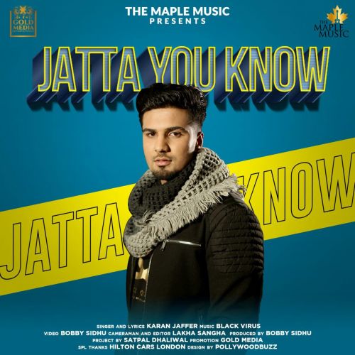 Download Jatta You Know Karan Jaffer mp3 song, Jatta You Know Karan Jaffer full album download