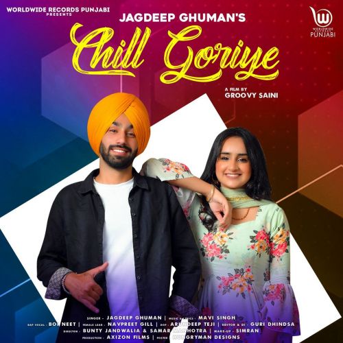 Download Chill Goriye Jagdeep Ghuman mp3 song, Chill Goriye Jagdeep Ghuman full album download