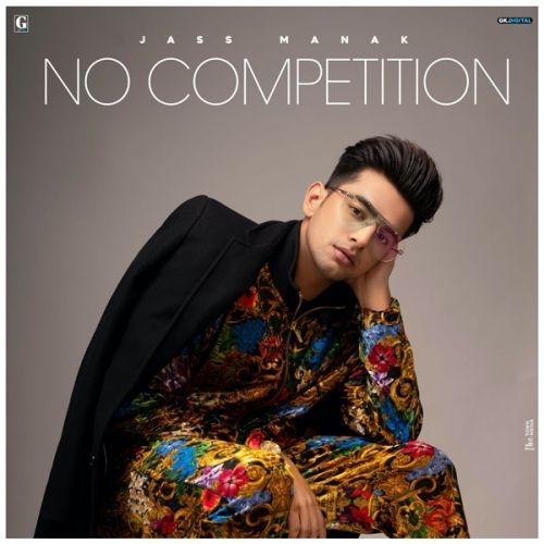 No Competition By Jass Manak, Gurlez Akhtar and others... full mp3 album