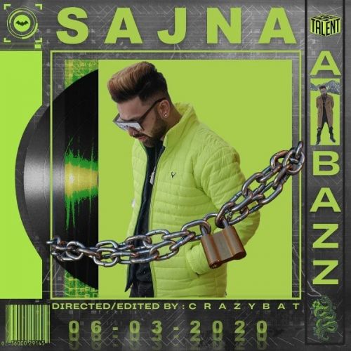 Download Sajna A Bazz mp3 song, Sajna A Bazz full album download
