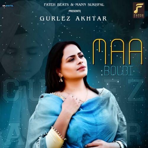 Download Maa Boldi Gurlez Akhtar mp3 song, Maa Boldi Gurlez Akhtar full album download