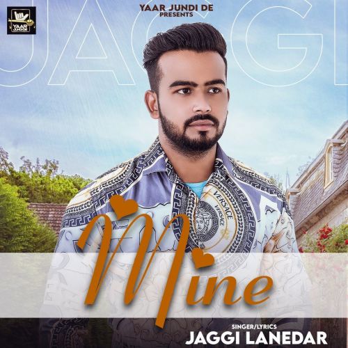 Download Mine Jaggi Lanedar mp3 song, Mine Jaggi Lanedar full album download