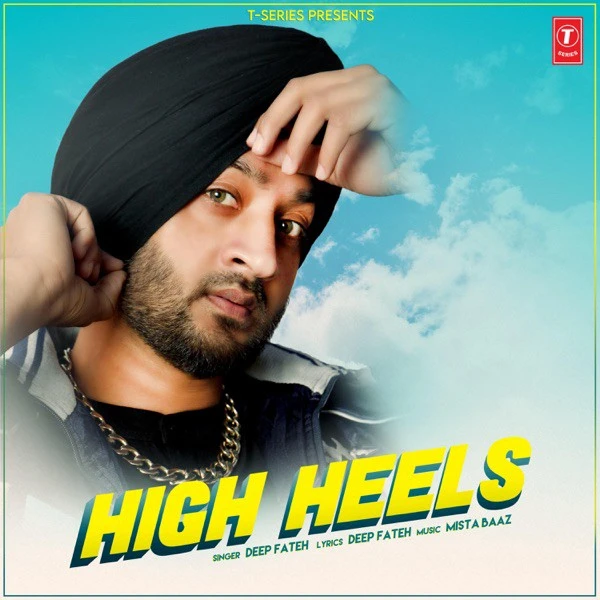 Download High Heels Deep Fateh mp3 song, High Heels Deep Fateh full album download