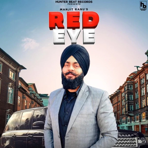 Download Red eye Manjit Ranu mp3 song